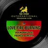 Jah Works - Love Fire Burning - Single